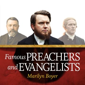 Famous Preachers and Evangelists (MP3 Audiobook Download)