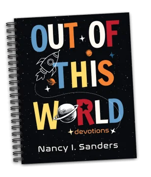 Out of This World Devotions